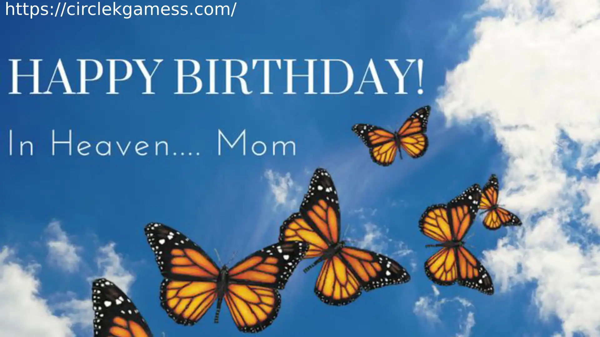 Butterfly Happy Birthday in Heaven Mom