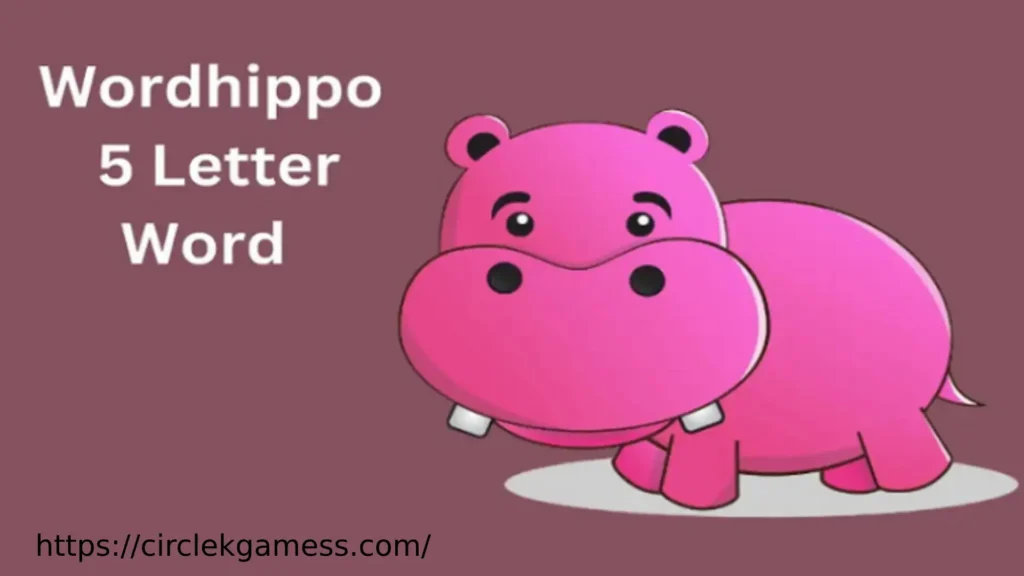 5 Letter Word Hippo